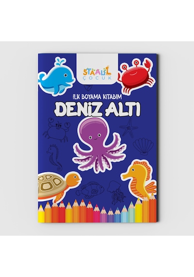 İlk Boyama Kitabım - Deniz Altı