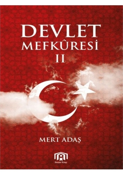 Devlet Mefküresi 2 - Mert Adaş - Benim Kitap
