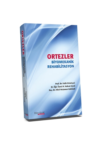 Ortezler Biyomekanik Rehabilitasyon