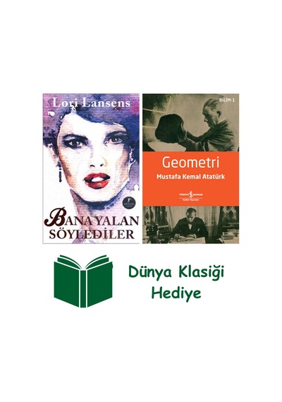 Bana Yalan Söylediler + Geometri + Dünya Klasiği Hediye