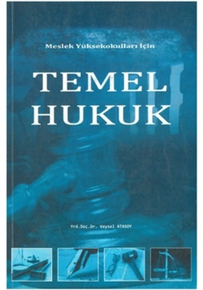 Temel hukuk  Veysel Atasoy 2.El İadesiz 2008 Baskı