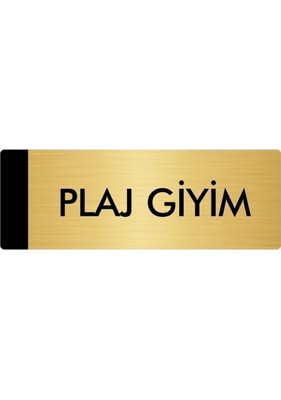 Metal Yönlendirme Levhası, Departman Kapı Isimliği Plaj Giyim 5x20 Cm Altın Renk