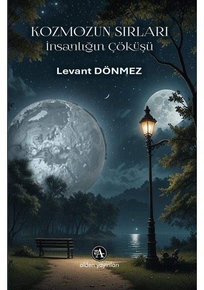 Kozmozun Sırları / Levant Dönmez