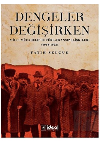 Dengeler Değişirken -  İdeal Kültür Yayıncılık