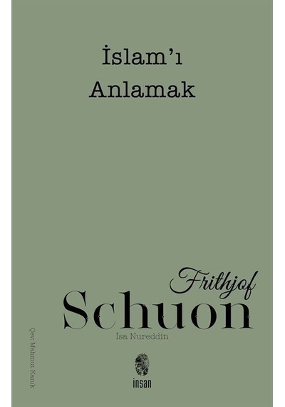 İslam'ı Anlamak / Frithjof Schuon