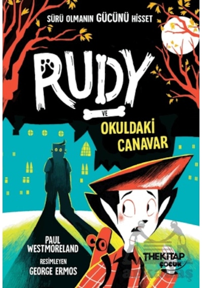 Rudy Ve Okuldaki Canavar The Kitap Çocuk