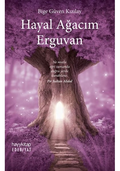 Hayal Ağacım  Erguvan