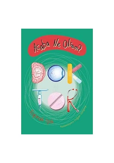 Acaba Ne Olsam Doktor - Toprak Işık