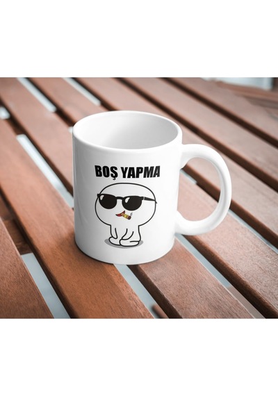 Boş Yapma Kupa Bardak Komik Yazılı Hediyelik Kahve Çay Kupası Diğer