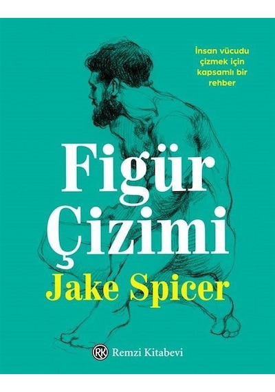 Figür Çizimi - Jake Spicer - Remzi Kitabevi
