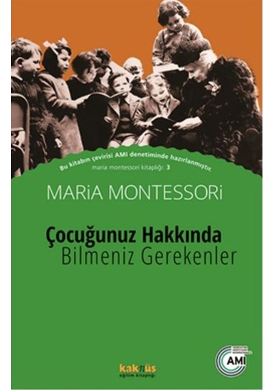 Çocuğunuz Hakkında Bilmeniz Gerekenler- Kaknüs Yayınları