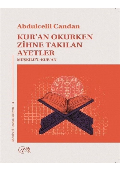 Kur'an Okurken Zihne Takılan Ayetler: Müşkilü'l-Kur'an - Abdulcelil Candan - Nida Yayınları