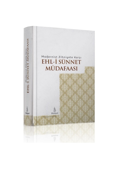 Ehli Sünnet Müdafaası Modernist Zihniyete Karşı - 210938421