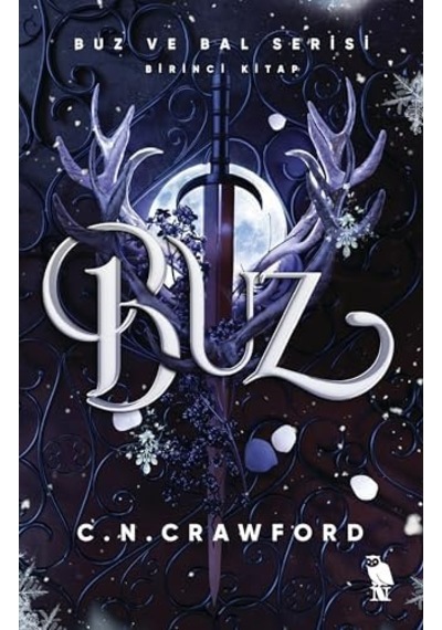 Buz: Buz Ve Bal Serisi Birinci Kitap