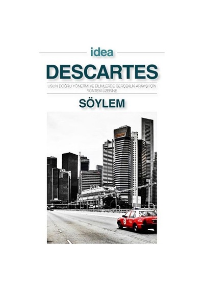 Söylem - Descartes - İdea Yayınevi