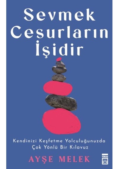 Sevmek Cesurların İşidir