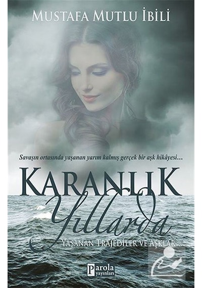 Karanlık Yıllarda- Parola Yayınları