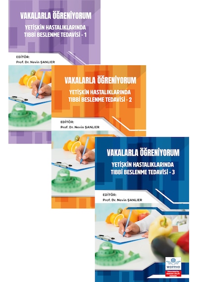 Vakalarla Öğreniyorum: Yetişkin Hastalıklarında Tıbbi Beslenme Tedavisi Seti 3 Kitap