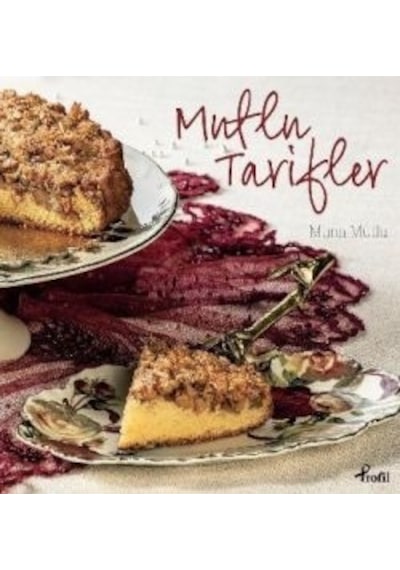 Mutlu Tarifler - Muna Mutlu - Profil Kitap