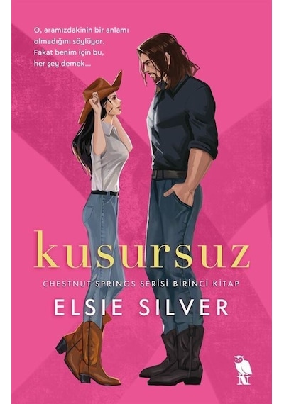 Kusursuz - Chestnut Springs Serisi - Birinci Kitap - Elsie Silver - Nemesis Kitap