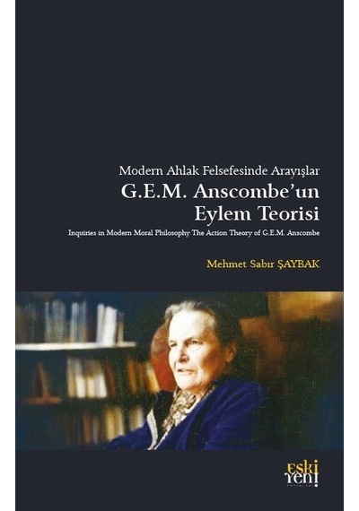 Modern Ahlak Felsefesinde Arayışlar Anscombe'un Eylem Teorisi ...