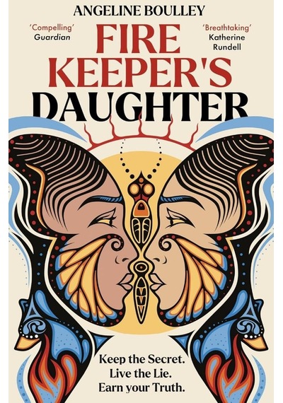 Firekeeper's Daughter: Shortlisted For The Waterstones Children's Book Prize