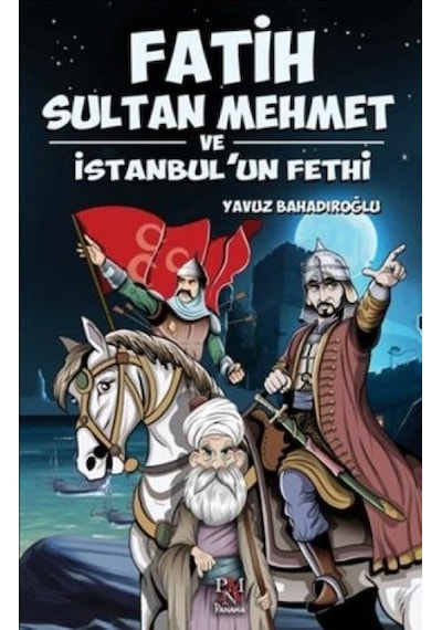 Fatih Sultan Mehmet Ve İstanbul'un Fethi - Qhdh-620982