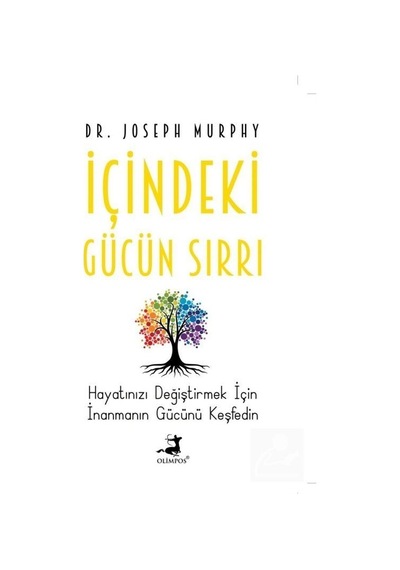 İçindeki Gücün Sırrı - Joseph Murphy