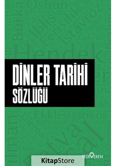 Dinler Tarihi Sözlüğü - Ahmet Murat Seyrek - Yediveren Yayınları