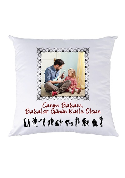 Canım Babam Babaya Hediye Fotoğraflı Yastık
