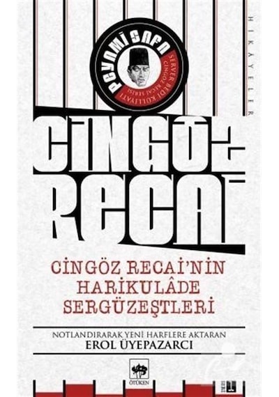 Mercankitap Cingöz Recai'Nin Harikulade Sergüzeştleri / Peyami Safa