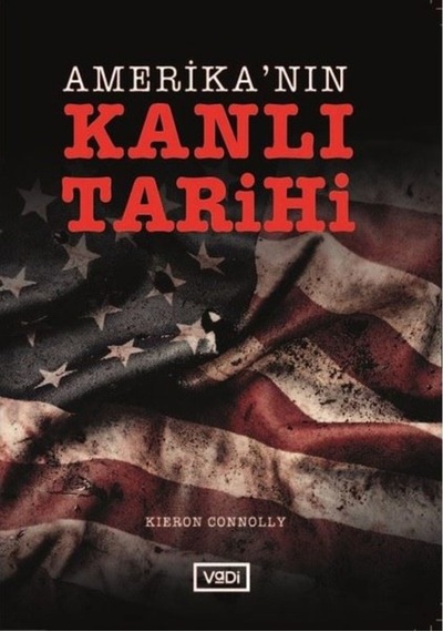 Amerika'Nın Kanlı Tarihi