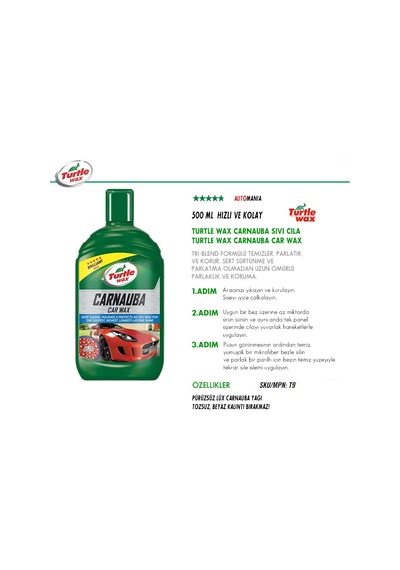 Turtle Wax Carnauba Sıvı Cila Boya Koruyucu 500 Ml Bez
