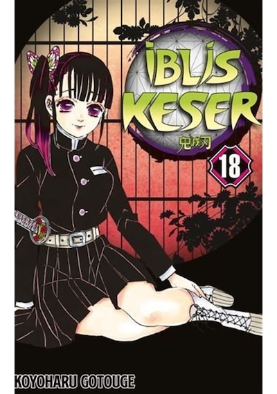 İblis Keser 18. Cilt / Koyoharu Gotouge