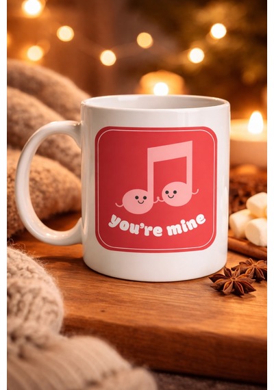 You Re Mine Tasarımlı Porselen Kupa Model 20 Sevgi Dolu Müzik Notalı Özel Tasarım Kupa