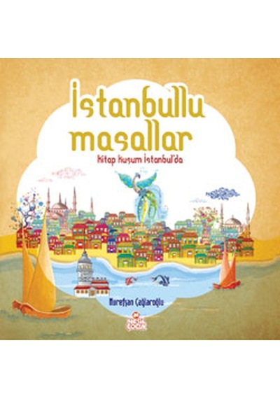 Istanbullu Masallar / Nurefşan Çağlaroğlu