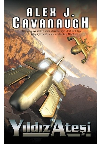 Yıldız Ateşi - Alex J. Cavanough - Gürer Yayınları