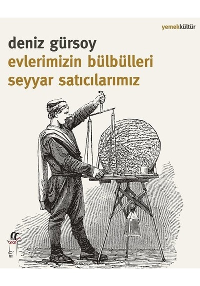 Evlerimizin Bülbülleri Seyyar Satıcılarımız