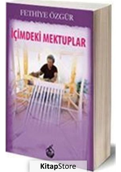 İçimdeki Mektuplar - Fethiye Özgür - Mürekkep Yayınları