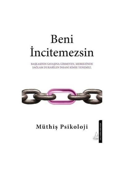 Beni İncitemezsin - Müthiş Psikoloji - Destek Yayınları