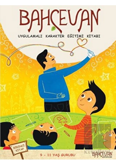 Bahçevan Uygulamalı Karakter Eğitimi Kitabı 1. Kitap (9 - 11 Yaş Grubu) Bahçevan Kitapları - Erkam  -  Bahçevan Kitapları - Erkam