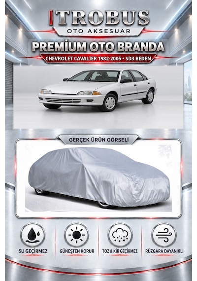 Chevrolet Cavalier 1982-2005 Uyumlu Premium Araba Brandası Oto Branda Sd3 Beden