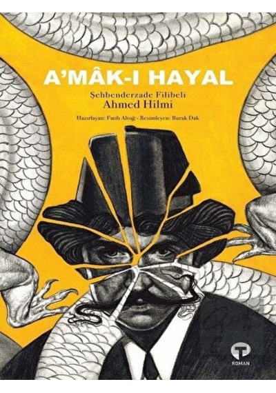 A'mak-ı Hayal - Şehbenderzade Filibeli Ahmed Hilmi - Turkuvaz Kitap