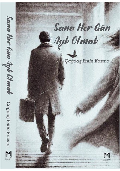 Sana Her Gün Aşık Olmak / Çağdaş Emin Kazma