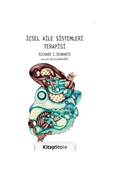 İçsel Aile Sistemleri Terapisi / Richard C. Schwartz