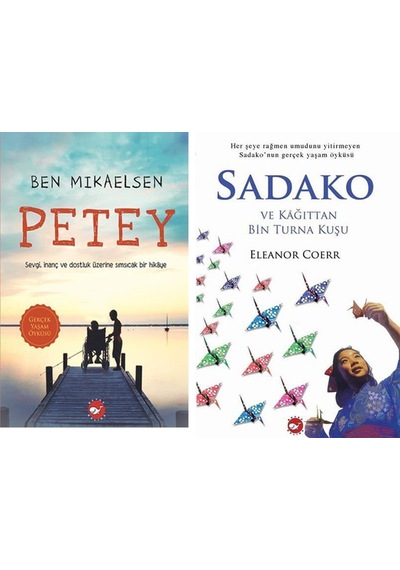 Beyaz Balina Petey Ve Sadako Kağıttan Bir Turna Kuşu Seti 2 Kitap
