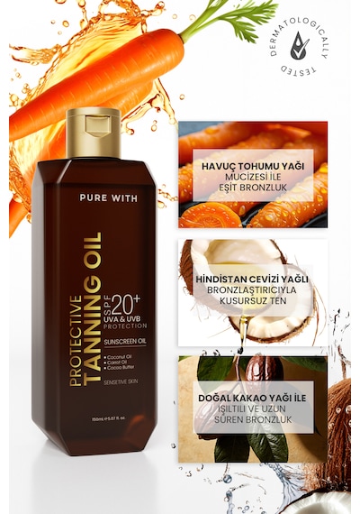 Pure With Tanning Oil Nemlendirici Besleyici ve Yoğun Bronzlaştırıcı Yağ SPF20 150 ML