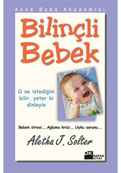 Bilinçli Bebek - Aletha Solter - Doğan Kitap