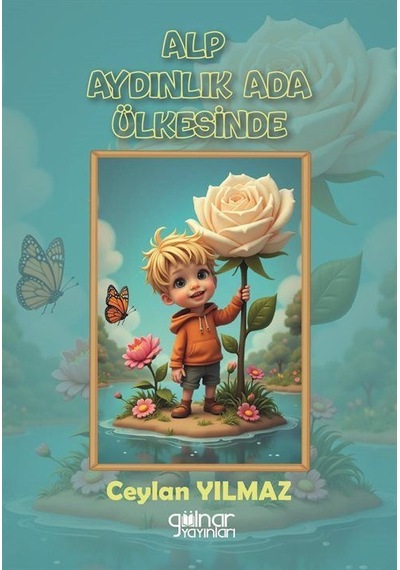 Alp Aydınlık Ada Ülkesinde / Ceylan Yılmaz