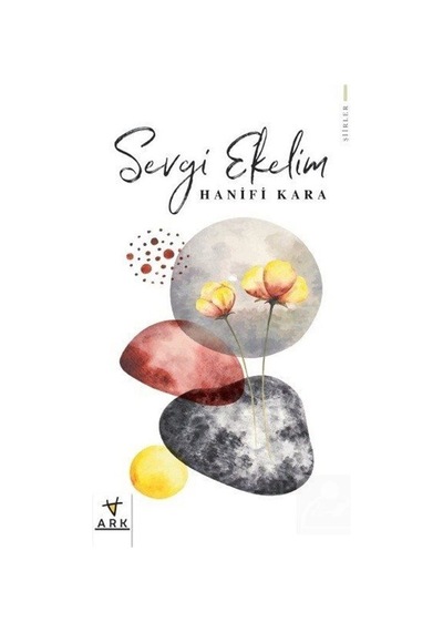 Sevgi Ekelim / Hanifi Kara